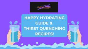 Happy Hydrating Guide